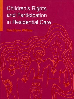 cover image of Children's Rights and Participation in Residential Care